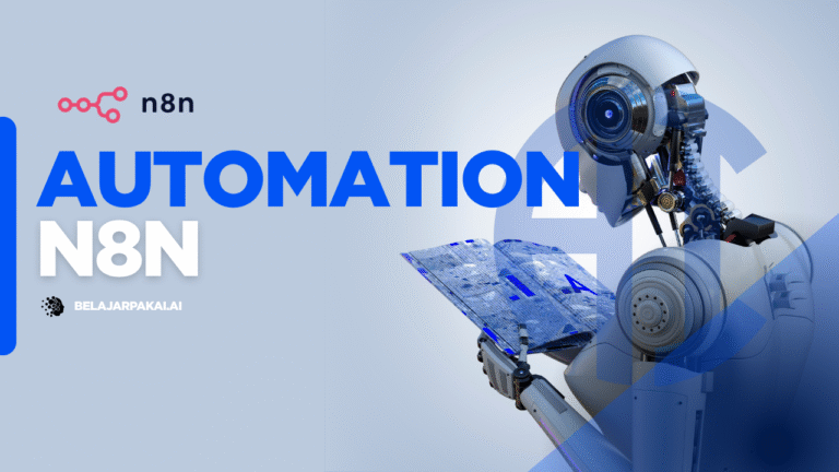 Mastering n8n: Tutorial Lengkap Otomasi Workflow untuk Pemula